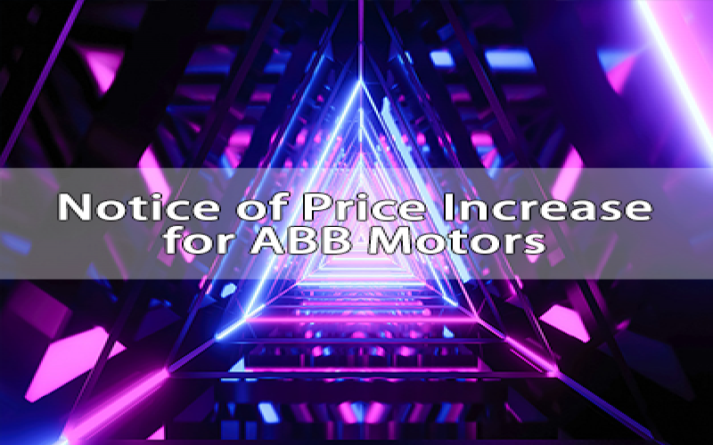 Notice of Price Increase for ABB Motors